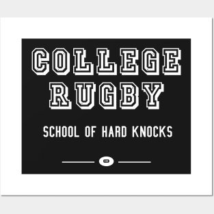 College Rugby School of Hard Knocks Posters and Art